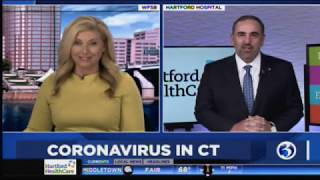 Channel 3 Special - Coronavirus in Connecticut - Jeffrey Flaks, Hartford HealthCare President & CEO