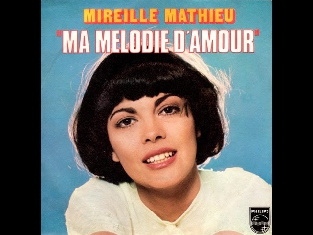 MIREILLE MATHIEU - MA MELODIE D'AMOUR