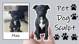 A Custom Pet Sculpture: Max the Dog