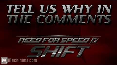 Need For Speed: SHIFT Driver Profile Trailer (Want It)