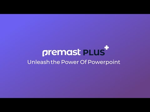 Premast Plus 2.0 - Design presentations better faster branded and more iconic