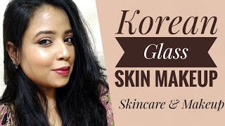 Korean Glass Skin Makeup on Indian Skin| Glowing Makeup Look for Summer| Glowing Makeup Kaise Kare