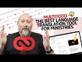 Multitood - The Best Language Translation Tool For Ministries