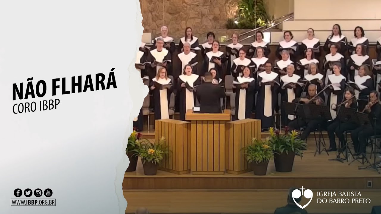 Coro IBBP - Não Falhará Jamais (Robert Ray)