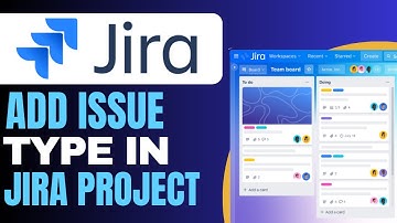 How to Add Issue Type in Jira Project 2025 (full guide)