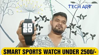 #53-BEST SMART SPORTS WATCH UNDER 2500/-