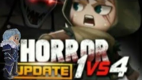 [BLOCKMAN GO] new horror update 1vs4 || how to complete the new game horror update 1vs4 video 2021