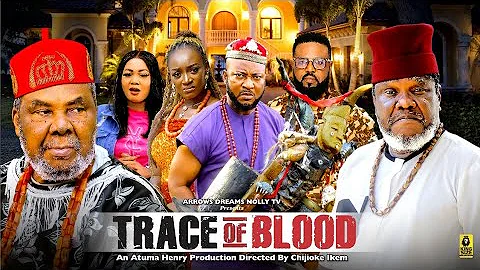 TRACE OF BLOOD COMPLETE SEASON - PETE EDOCHIE, UGEZU J UGEZU, 2025 NOLLYWOOD FULL MOVIE