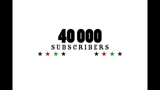 40 000 SUBSCRIBERS CELEBRATION !! (MUSIC AND Q&A)