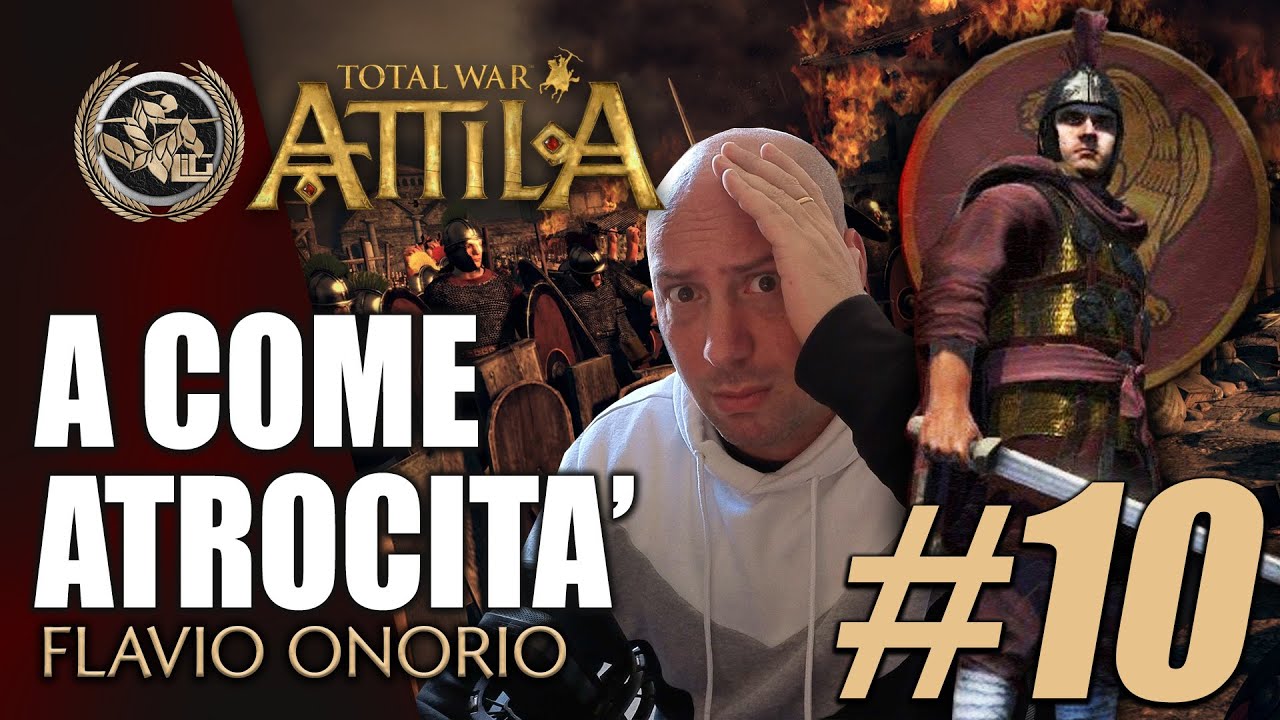 A COME ATROCITA' #10 ⚔️ Total War Attila WRE Fall of The Eagles