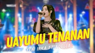 Yeni Inka ft. Adella - ANGEL - Uayumu Tenanan Ora Editan