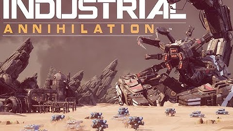 Industrial Annihilation video game Next Major Game in the Planetary Annihilation Universe Releases