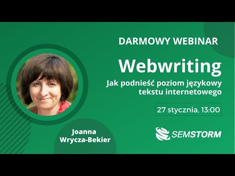 Webinar SEMSTORM: Webwriting – jak podnieść poziom językowy tekstu