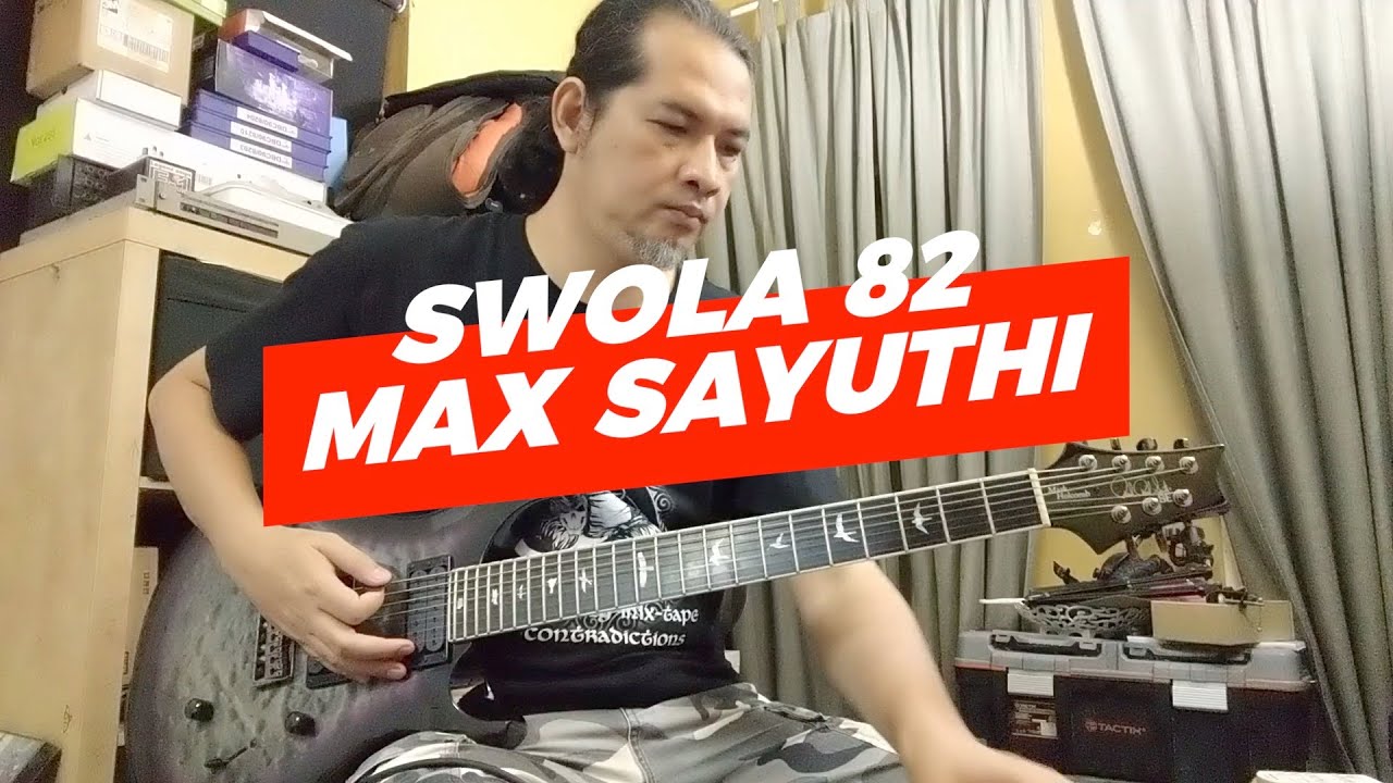 SWOLA82 MAX SAYUTHI 