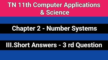 TN 11th Computer Applications | Science - Chapter 2 | Part 3 - 3rd question