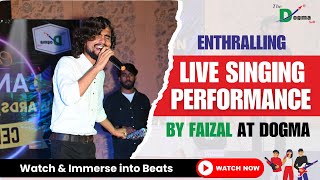 Enthralling Live Singing Performance by Faizal at Dogma Soft | Watch &amp; Immerse into Beats