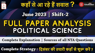 TRULY - TOUGHEST PAPER EVER! UGC-NET POL SCIENCE - NTA  JUNE 2023 (SHIFT - 2) GET SOURCES + ANALYSIS