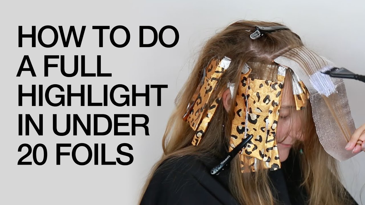How To Do a Full Highlight in 20 Foils or Less | Hair Color Hacks | Kenra  Color - YouTube