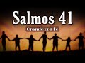 🔥 Salmos 41 | Poderosa Oracion para ser guiados por Dios