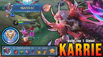 25 Kills + MANIAC!! MVP 17.2 Points Karrie Best Build Gold Lane!! - Build Top 1 Global Karrie ~ MLBB