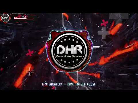 Tim Wheatley - Time To Get Loose - DHR
