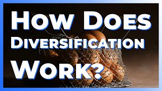 How Does Diversification Work?