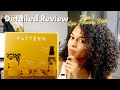 What I Liked and Didn&#39;t Like about Pattern Beauty | Pattern Beauty Stylers Wash N Go Review