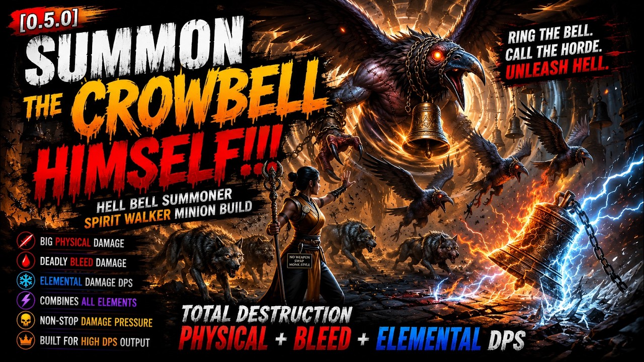 0.5.0 | The Crowbell Hell Bell Summoner – Spirit Walker Minion Build ...