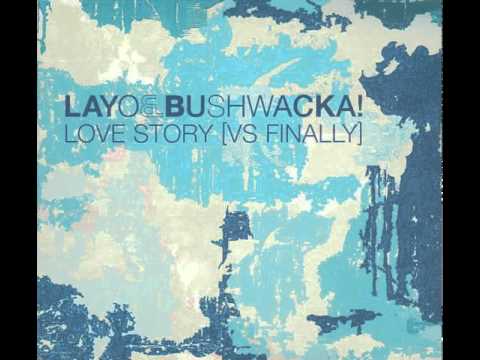 Layo x Bushwacka Vs Kings Of Tomorrow - Love Story Vs Finally