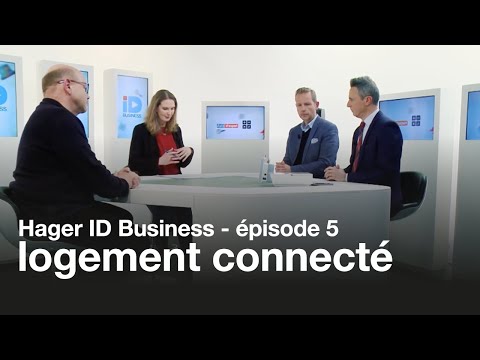 #05 - Hager ID Business / Logement connecté