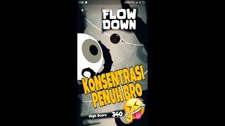 GAME PLAY FLOW DOWN ASYIIK NIH NGILANGIN JENUH screenshot 4