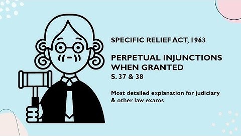 Section 38 SRA,1963- Perpetual Injunction when granted || Examples || #lawindetail