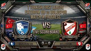 Erzurumspor FK vs Boluspor | Watchalong &amp; Live Score | Turkish First League
