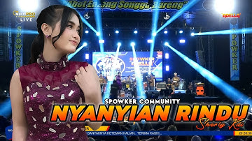 NYANYIAN RINDU - SHERLY KDI OM.ADELLA || LIVE SPOWKER COMMUNITY PEKALONGAN