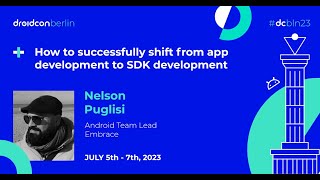 How to successfully shift from app development to SDK development | Nelson Puglisi screenshot 4