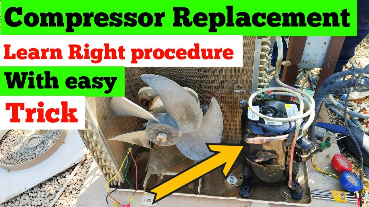 Split AC compressor replacement learn right procedure Flushing
