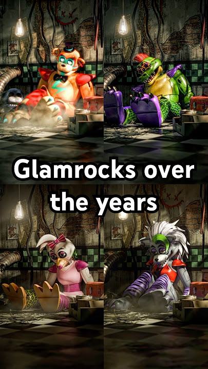 Glamrocks over the years | FNaF Animation