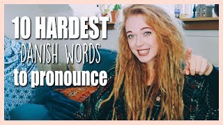 Can You Pronounce The 10 Hardest Danish Words?