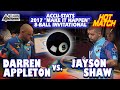 8-BALL: Darren APPLETON vs Jayson SHAW - 2017 MAKE IT HAPPEN 8-BALL INVITATIONAL