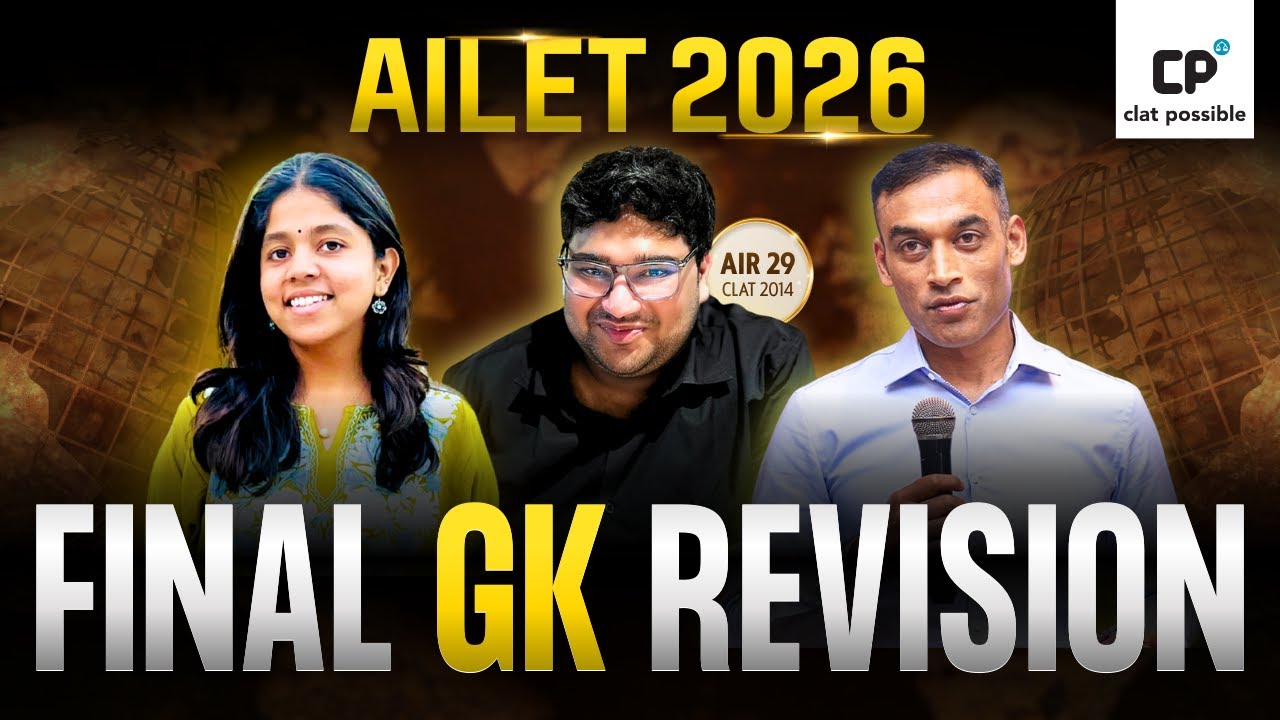 AILET 2026 GK Power Session | Expected Questions, Current Affairs & Static GK | CLAT Possible