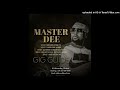 Master Dee- I am Boss 11 (Mix)