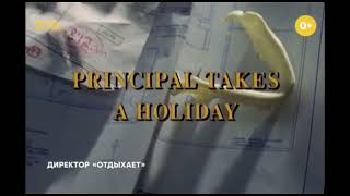 Principal Takes a Holiday - CTC Intro Profile