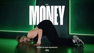 Lisa - Money |  Choreo By Лена Сазанович