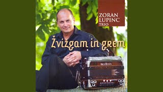 Video thumbnail of "Zoran Lupinc - Žvižgam in grem"