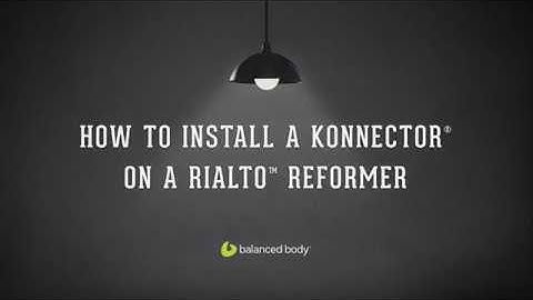 How to Install a Konnector® on a Rialto® Reformer | BB Garage