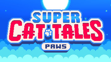 Super Cat Tales: PAWS - Trailer