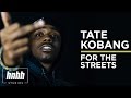 Tate Kobang - For The Streets (Official Music Video)