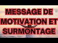 Message de motivation et surmontage motivation motivationnation resilience rsilience