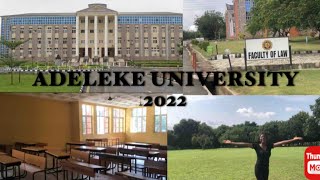 ADELEKE UNIVERSITY 2022/ know this before you choose AU