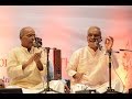  live   hyderabad brothers classical vocal 